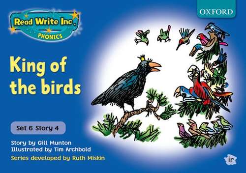 Book cover of Read Write Inc. Phonics, Blue Set 6, Story 4: King of the Birds (PDF)