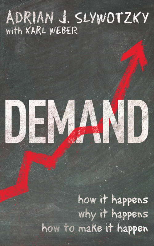 Book cover of Demand: Creating What People Love Before They Know They Want It (Playaway Adult Nonfiction Ser.)
