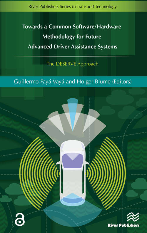 Book cover of Towards a Common Software/Hardware Methodology for Future Advanced Driver Assistance Systems