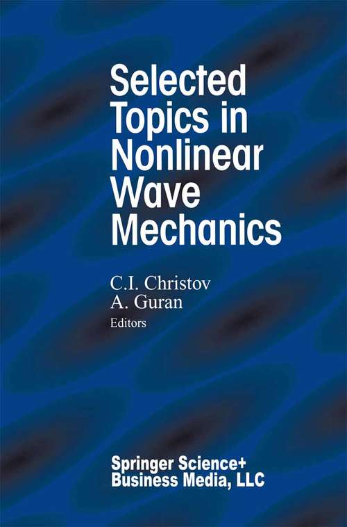 Book cover of Selected Topics in Nonlinear Wave Mechanics (2002)