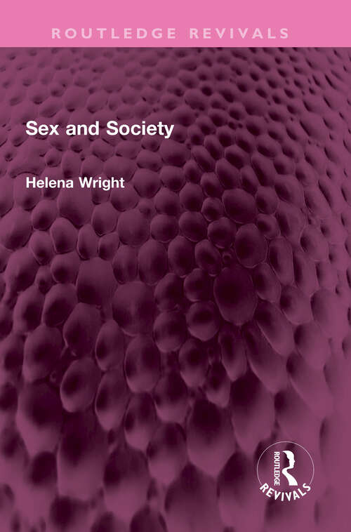 Book cover of Sex and Society (Routledge Revivals)