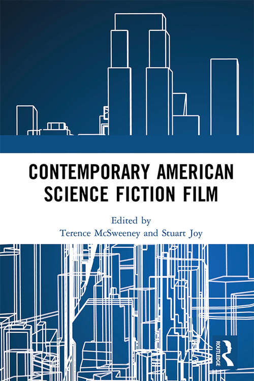 Book cover of Contemporary American Science Fiction Film