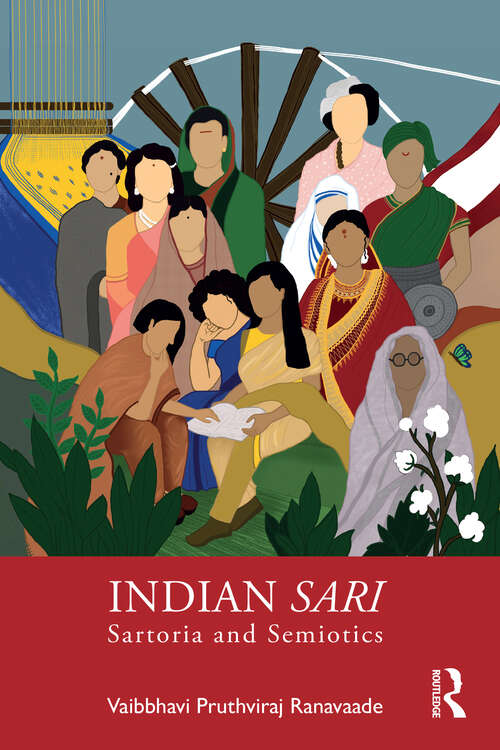 Book cover of Indian Sari: Sartoria and Semiotics