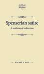 Book cover of Spenserian satire: A tradition of indirection (PDF)
