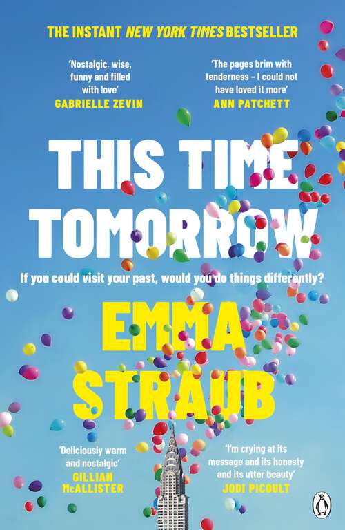 Book cover of This Time Tomorrow: The tender and witty new novel from the New York Times bestselling author of All Adults Here