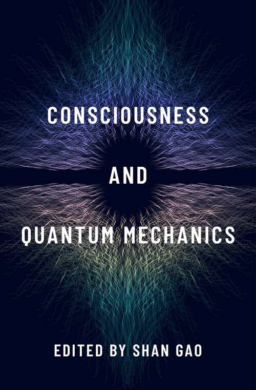 Book cover of Consciousness and Quantum Mechanics (Philosophy of Mind)