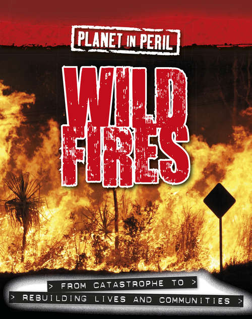 Book cover of Wild Fires (PDF) (Planet in Peril #1)