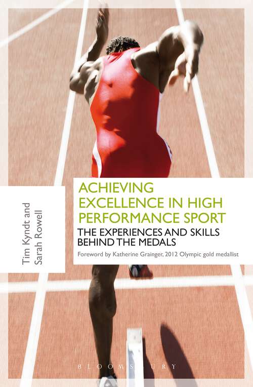 Book cover of Achieving Excellence in High Performance Sport: Experiences and Skills Behind the Medals