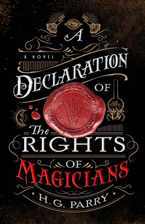 Book cover of A Declaration of the Rights of Magicians: A Novel (The\shadow Histories Ser. #1)