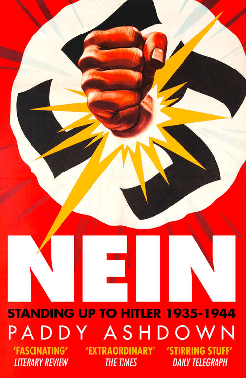 Book cover of Nein!: Standing Up To Hitler 1935-1944 (ePub edition)