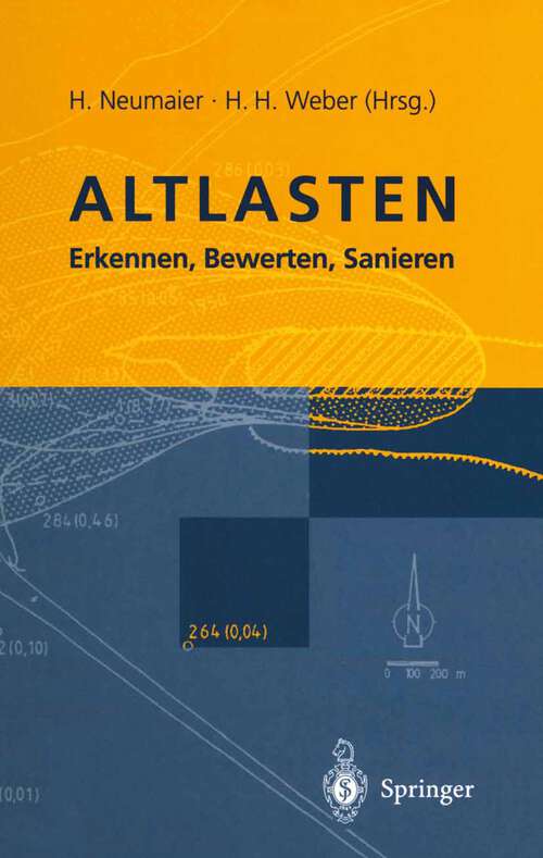 Book cover of Altlasten: Erkennen, Bewerten, Sanieren (3. Aufl. 1996)