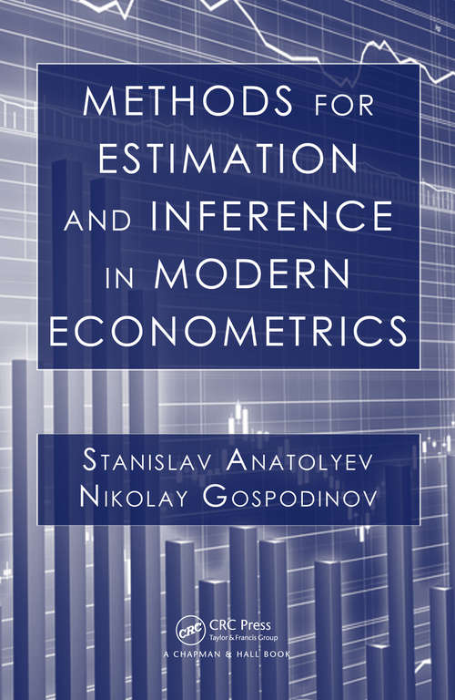 Book cover of Methods for Estimation and Inference in Modern Econometrics
