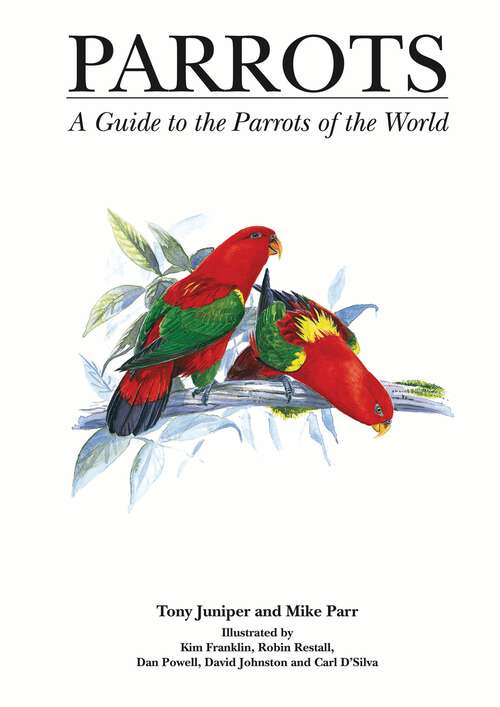 Book cover of Parrots: A Guide to Parrots of the World (Helm Identification Guides)
