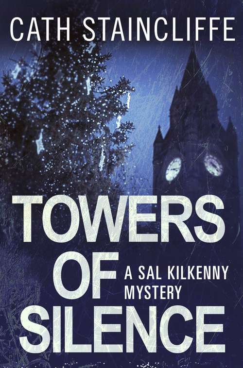 Book cover of Towers of Silence: Sal Kilkenny #5 (Sal Kilkenny)