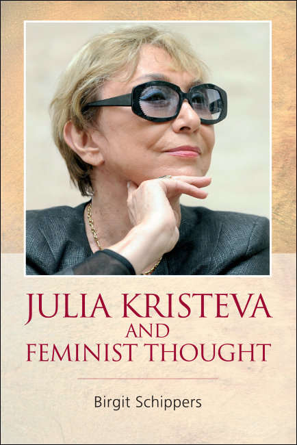 Book cover of Julia Kristeva and Feminist Thought