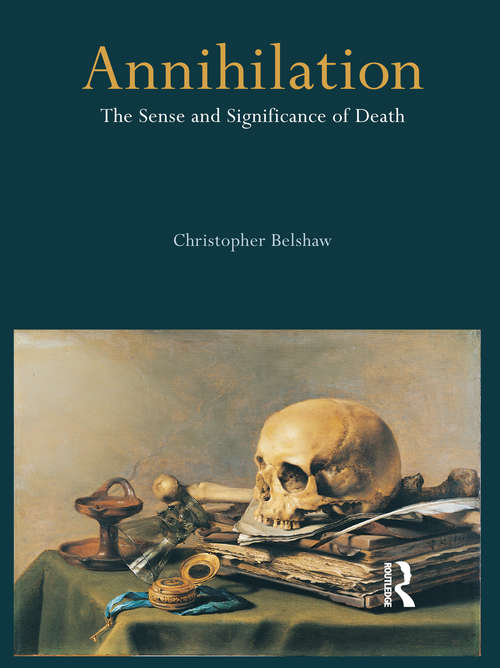 Book cover of Annihilation: The Sense and Significance of Death