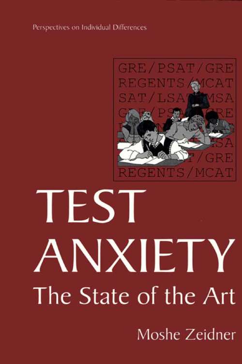 Book cover of Test Anxiety: The State of the Art (1998) (Perspectives on Individual Differences)