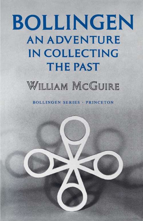 Book cover of Bollingen: An Adventure in Collecting the Past (PDF)