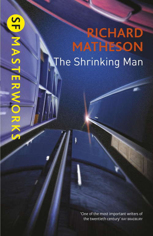 Book cover of The Shrinking Man (S.F. MASTERWORKS: No.51)