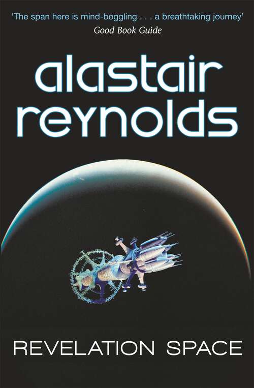 Book cover of Revelation Space: The breath-taking space opera masterpiece (S.F. MASTERWORKS #1)