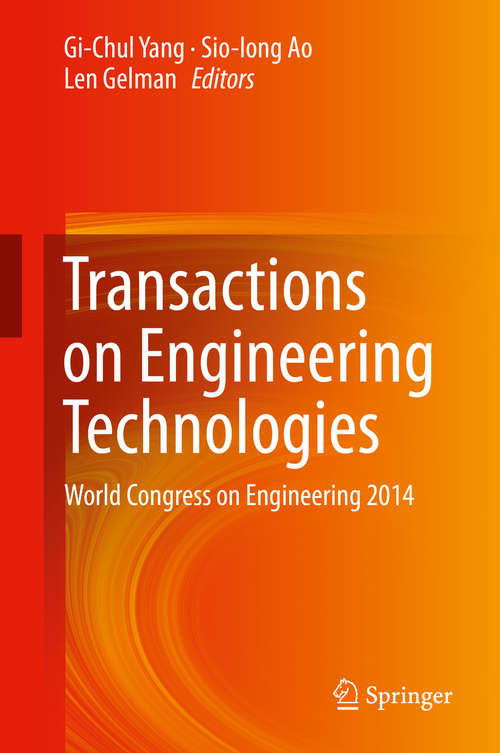 Book cover of Transactions on Engineering Technologies: World Congress on Engineering 2014 (2015) (Lecture Notes in Electrical Engineering #275)
