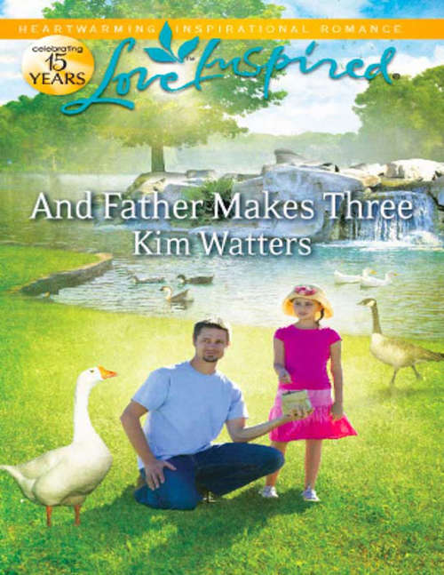 Book cover of And Father Makes Three (ePub First edition) (Mills And Boon Love Inspired Ser.)