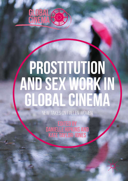 Book cover of Prostitution and Sex Work in Global Cinema: New Takes on Fallen Women