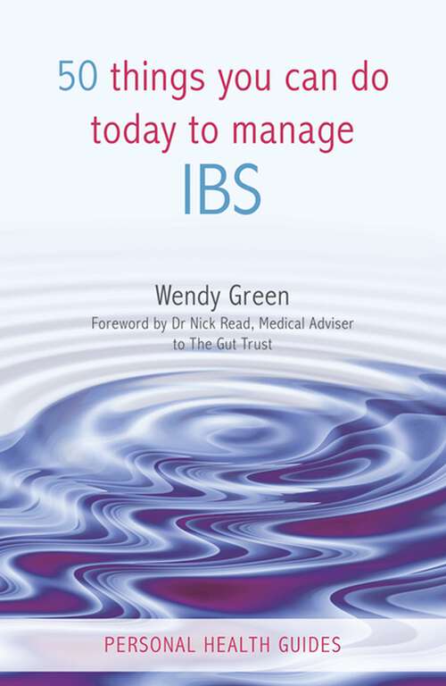 Book cover of 50 Things You Can Do to Manage IBS (Personal Health Guides)