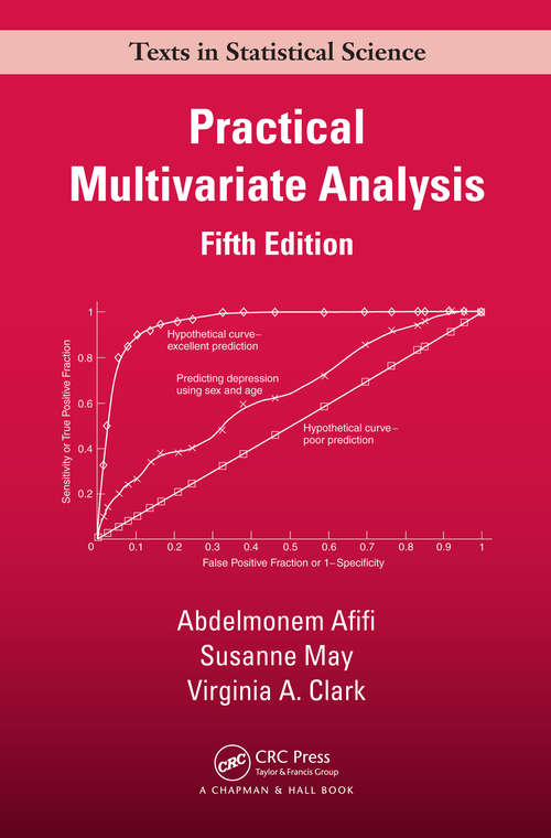 Book cover of Practical Multivariate Analysis (Chapman And Hall/crc Texts In Statistical Science Ser.)