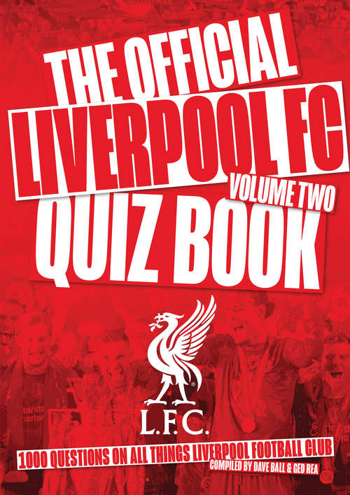 Book cover of Liverpool FC Quiz Book 2
