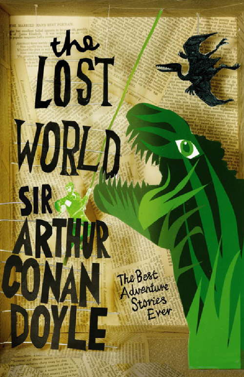 Book cover of The Lost World: Being An Account Of The Recent Amazing Adventures Of Professor George E. Challenger, Lord John Roxton, Professor Summerlee, And Mr. E. D. Malone Of The Daily Gazette (classic Reprint) (Classic Bks.: Vol. 180)
