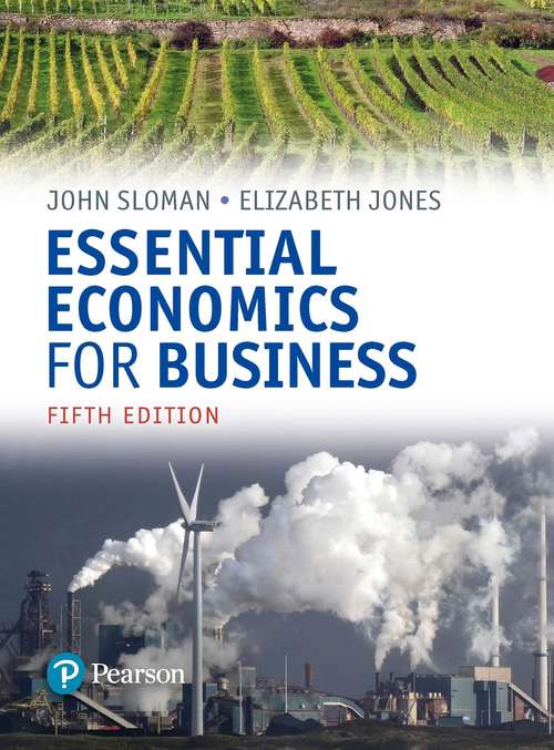 Book cover of Essential Economics for Business (formerly Economics and the Business Environment)