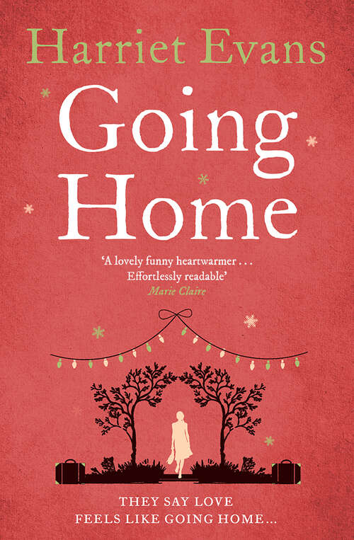 Book cover of Going Home: Going Home - A Hopeless Romantic - The Love Of Her Life - An Excerpt From Love Always (ePub edition)