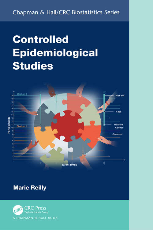 Book cover of Controlled Epidemiological Studies (Chapman & Hall/CRC Biostatistics Series)