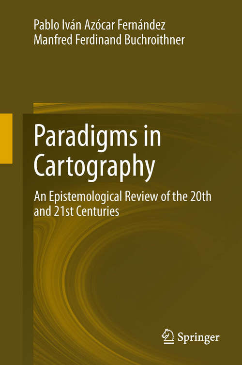 Book cover of Paradigms in Cartography: An Epistemological Review of the 20th and 21st Centuries (2014)