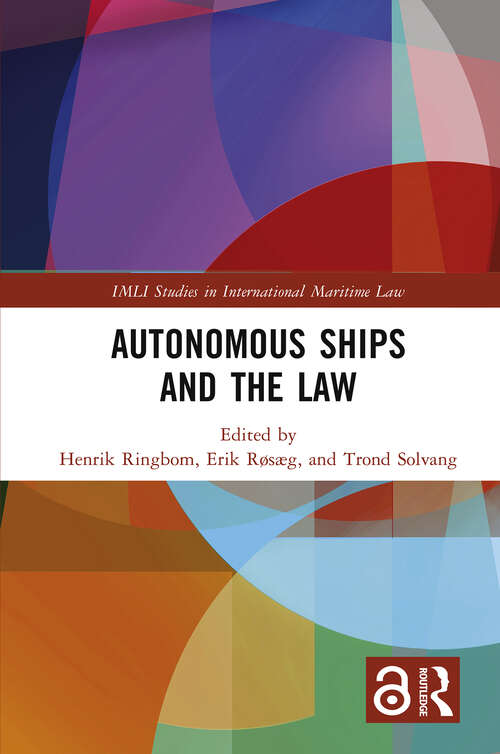 Book cover of Autonomous Ships and the Law (ISSN)