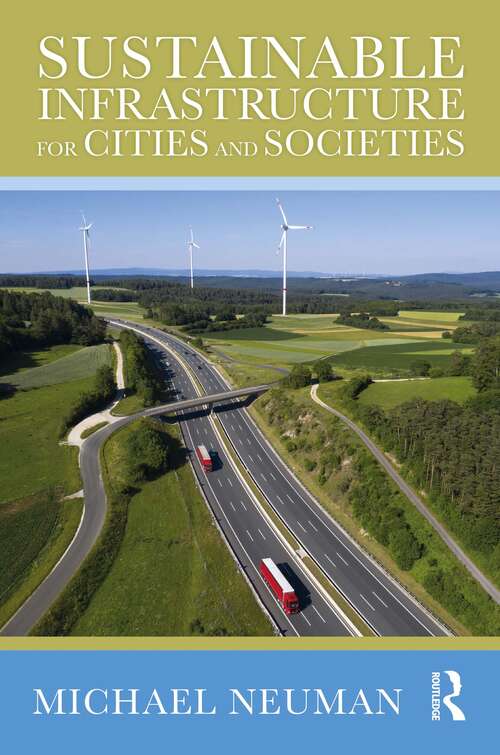 Book cover of Sustainable Infrastructure for Cities and Societies
