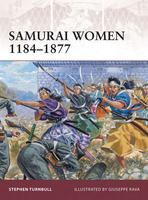 Book cover of Samurai Women 1184–1877 (Warrior #151)