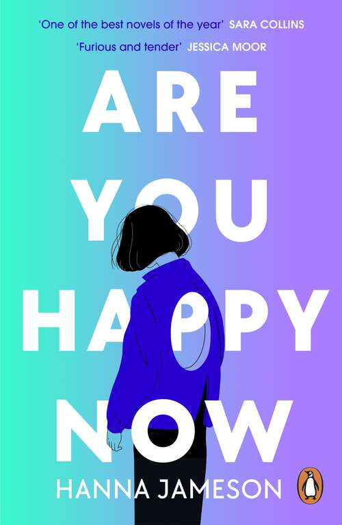 Book cover of Are You Happy Now: 'One of the best novels of 2023' Sara Collins