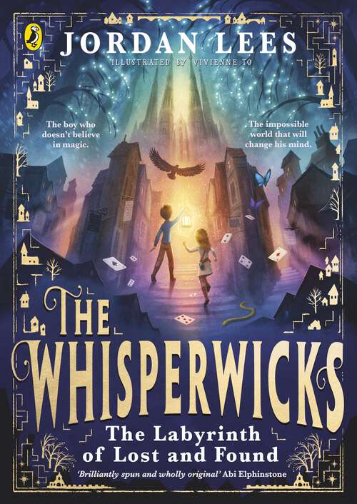 Book cover of The Whisperwicks: The Labyrinth of Lost and Found (The Whisperwicks #1)