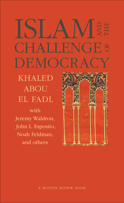 Book cover of Islam and the Challenge of Democracy: A "Boston Review" Book