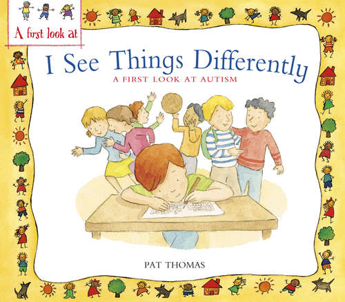 Book cover of Autism: I See Things Differently: Autism: I See Things Differently (library Ebook) (A First Look At #29)