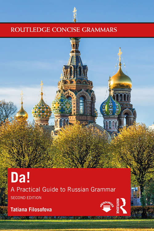 Book cover of Da!: A Practical Guide to Russian Grammar (2) (Routledge Concise Grammars)