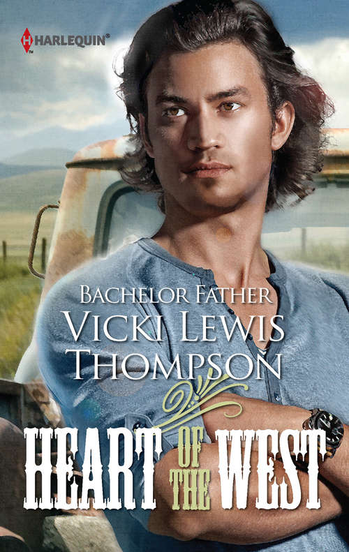 Book cover of Bachelor Father (ePub First edition) (Heart of the West #7)