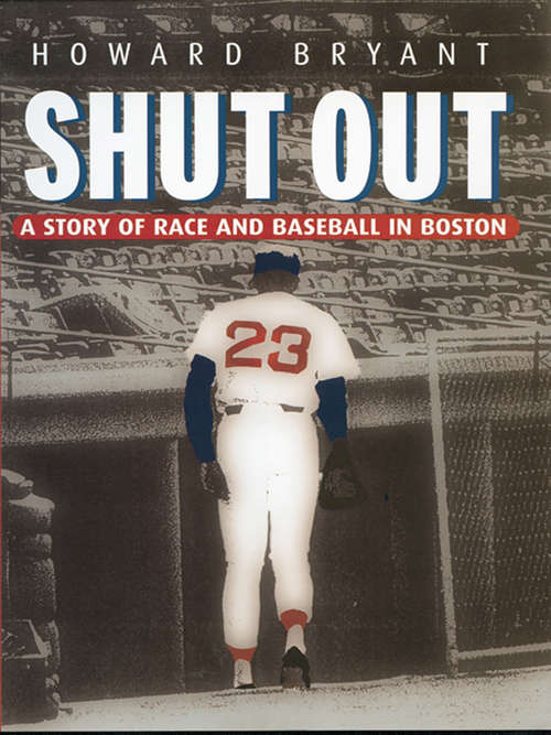 Book cover of Shut Out: A Story of Race and Baseball in Boston