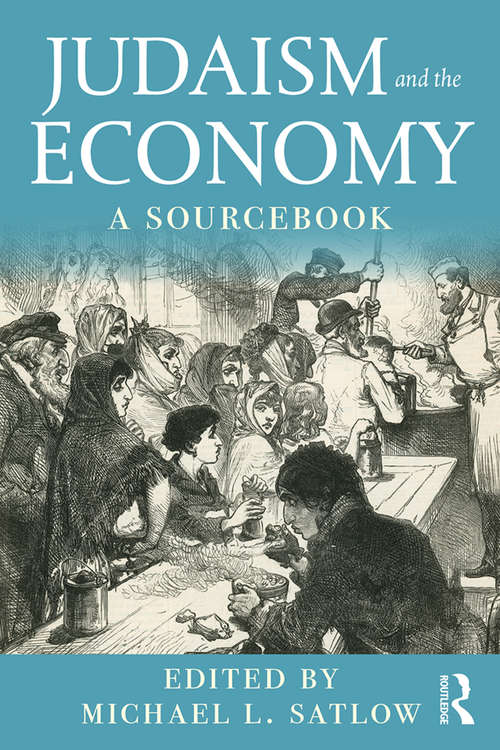 Book cover of Judaism and the Economy: A Sourcebook