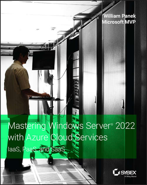 Book cover of Mastering Windows Server 2022 with Azure Cloud Services: IaaS, PaaS, and SaaS