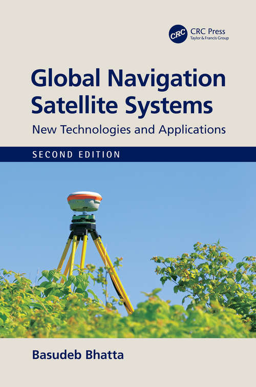 Book cover of Global Navigation Satellite Systems: New Technologies and Applications (2)