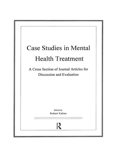 Book cover of Case Studies in Mental Health Treatment: A Cross Section of Journal Articles for Discussion & Evaluation