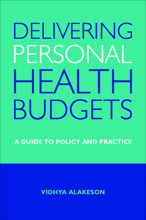 Book cover of Delivering personal health budgets: A guide to policy and practice